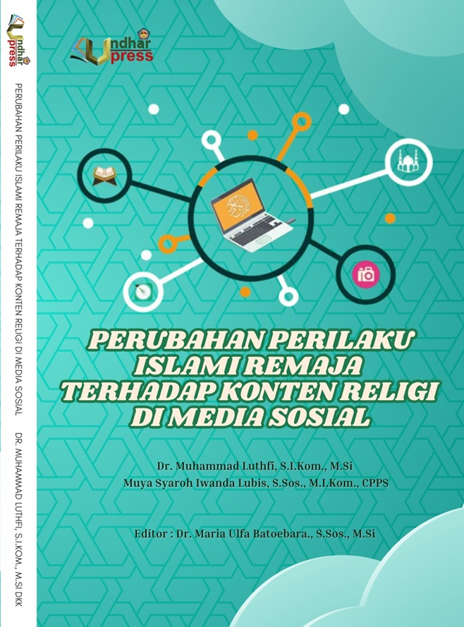Perubahan Perilaku Islami Remaja terhadap Konten Religi di Media Sosial