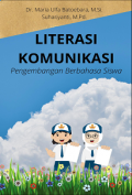 LITERASI KOMUNIKASI 
Pengembangan Berbahasa Siswa